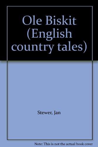 Beispielbild fr Ole Biskit (English country tales) zum Verkauf von WorldofBooks