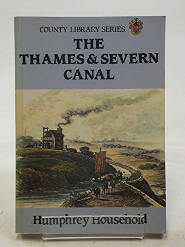 Beispielbild fr The Thames and Severn Canal zum Verkauf von WorldofBooks