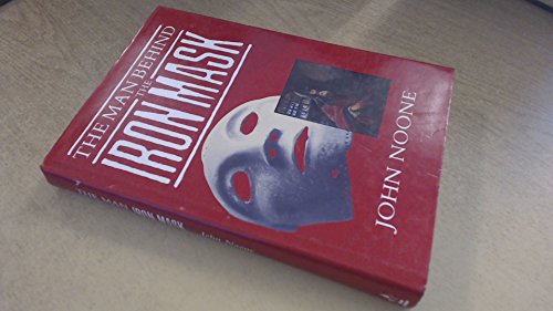 Beispielbild fr The Man Behind the Iron Mask zum Verkauf von WorldofBooks