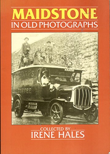 Stock image for Maidstone in Old Photographs for sale by WorldofBooks