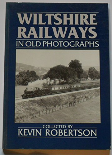 9780862995324: Wiltshire Railways in Old Photographs