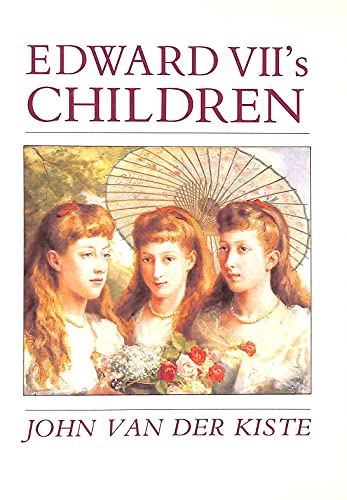 Stock image for Edward Vii's Children for sale by Front Cover Books