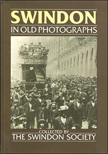 Stock image for Swindon in Old Photographs for sale by WorldofBooks