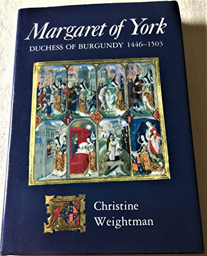 Beispielbild fr Margaret of York, Duchess of Burgundy, 1446-1503 zum Verkauf von WorldofBooks