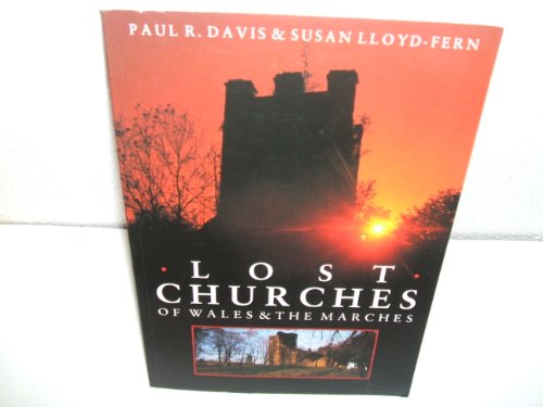 9780862995645: Lost Churches of Wales and the Marshes