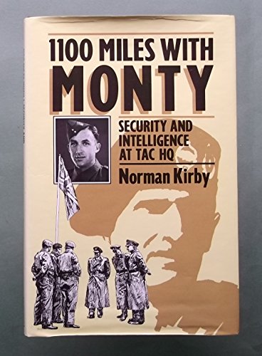 9780862995713: 1100 Miles With Monty: Security and Intelligence at Tac Hq