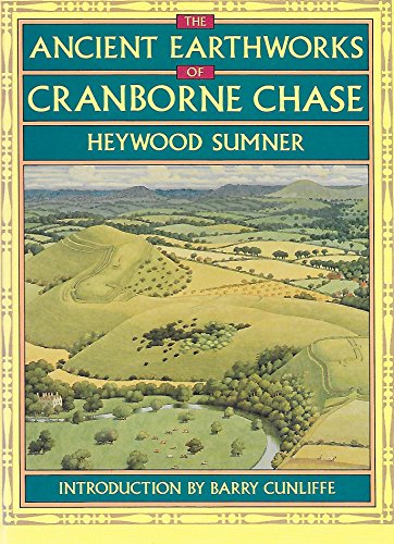 Stock image for The Ancient Earthworks of Cranborne Chase for sale by N. Fagin Books