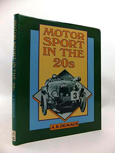 Beispielbild fr Motor Sport in the Twenties zum Verkauf von WorldofBooks