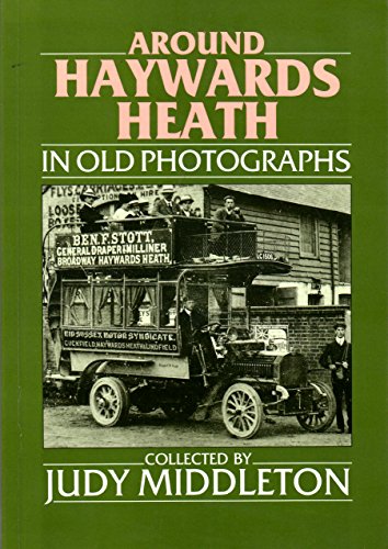 Imagen de archivo de Around Haywards Heath in Old Photographs (Britain in Old Photographs) a la venta por WorldofBooks