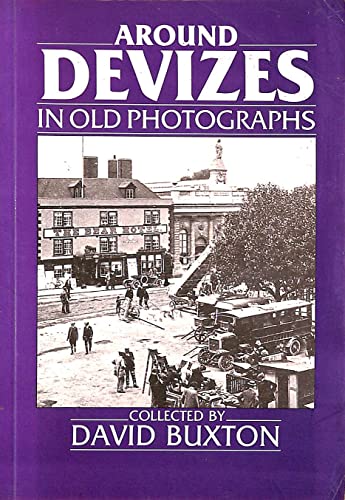 9780862996208: Around Devizes in Old Photographs (Britain in Old Photographs)