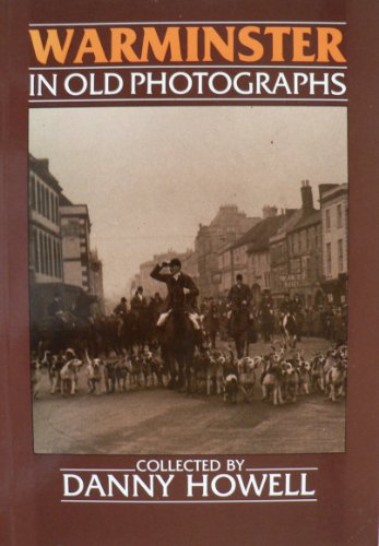 Stock image for Warminster in Old Photographs for sale by WorldofBooks