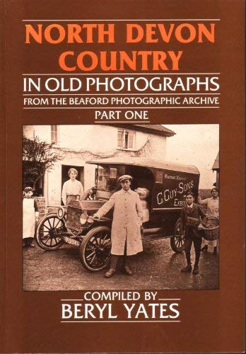 Beispielbild fr North Devon Country in Old Photographs: v. 1 zum Verkauf von WorldofBooks
