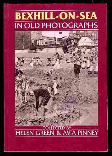 Stock image for Bexhill-on-Sea in Old Photographs for sale by WorldofBooks