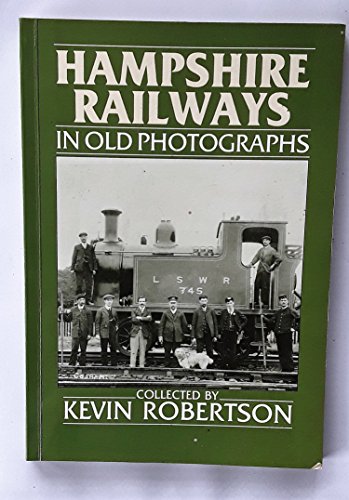 Hampshire Railways In Old Photographs