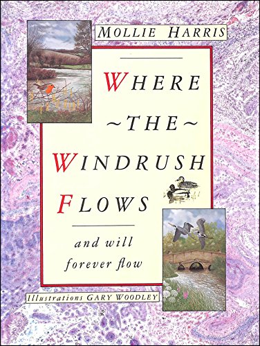 Where the Windrush Flows: And Will Forever Flow SIGNED COPY