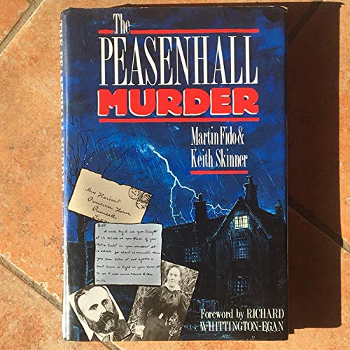 The Peasenhall Murder (9780862996956) by Fido, Martin; Skinner, Keith