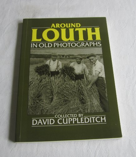 9780862997021: Around Louth in Old Photographs