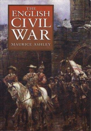 The English Civil War (9780862997083) by Ashley, Maurice