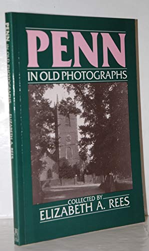 Stock image for Penn in Old Photographs for sale by WorldofBooks
