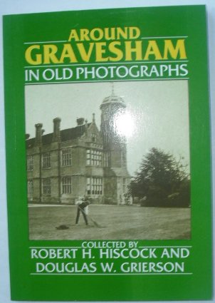 Beispielbild fr Around Gravesham in Old Photographs (Britain in Old Photographs) zum Verkauf von WorldofBooks