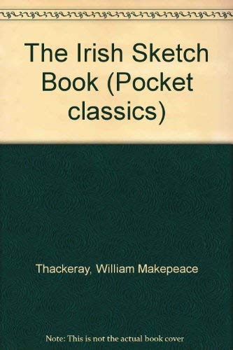 9780862997540: The Irish Sketch Book (Pocket classics)