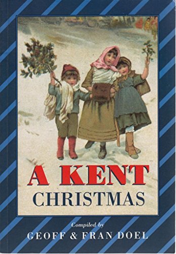 Stock image for A Kent Christmas for sale by WorldofBooks