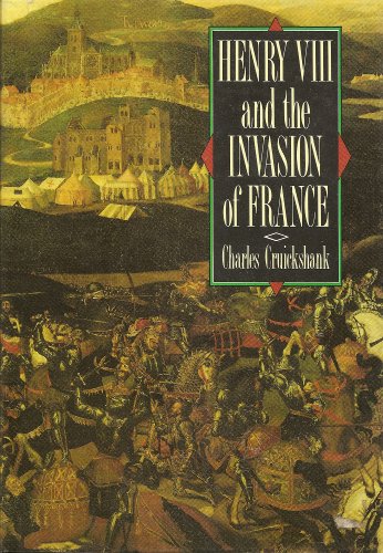 Imagen de archivo de Henry VIII and the Invasion of France a la venta por WorldofBooks