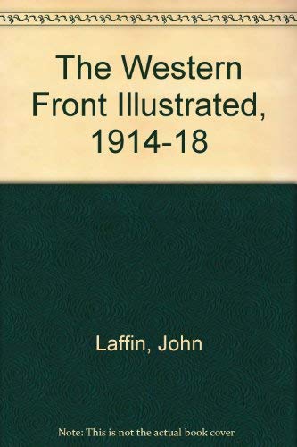 9780862997892: The Western Front Illustrated 1914-1918