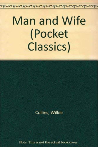 Beispielbild fr Man and Wife (Pocket Classics) zum Verkauf von ThriftBooks-Dallas