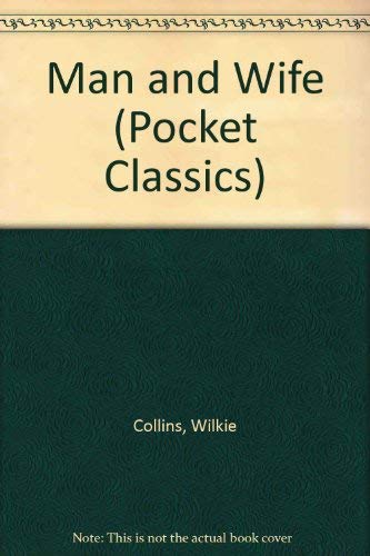 Stock image for Man and Wife (Pocket Classics S.) for sale by AwesomeBooks