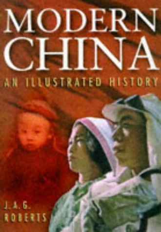 Stock image for Modern China: An Illustrated History for sale by Ergodebooks