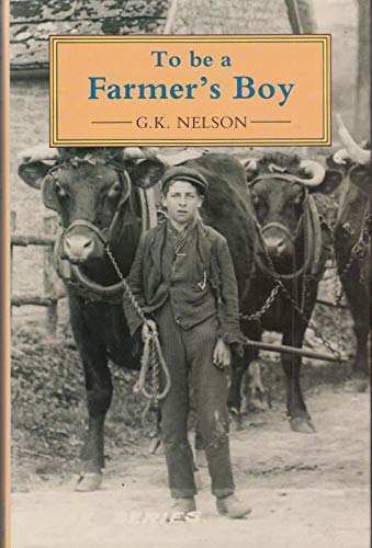 Stock image for To Be a Farmer's Boy for sale by RIVERLEE BOOKS