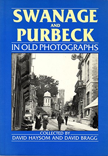 Beispielbild fr Swanage and Purbeck in Old Photographs zum Verkauf von WorldofBooks