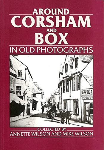 Beispielbild fr Around Corsham and Box in Old Photographs zum Verkauf von WorldofBooks