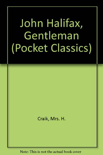 9780862999100: John Halifax, Gentleman (Pocket Classics S.)
