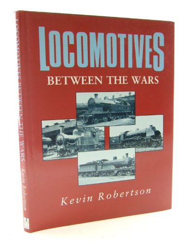 Stock image for Locomotives between the Wars for sale by PEND BOOKS