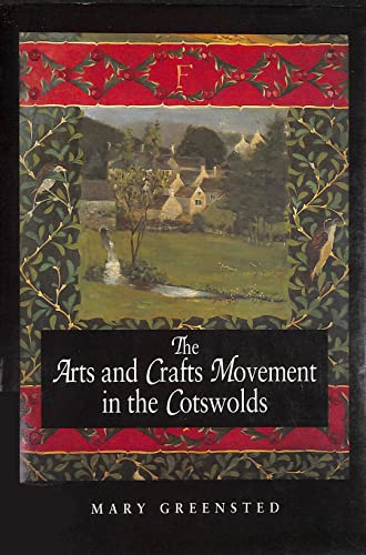 Stock image for The Arts and Crafts Movement in the Cotswolds for sale by best books