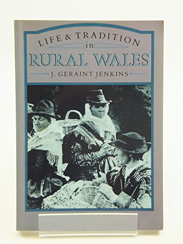 Beispielbild fr Life and Tradition in Rural Wales (Countryside/Rural) zum Verkauf von WorldofBooks