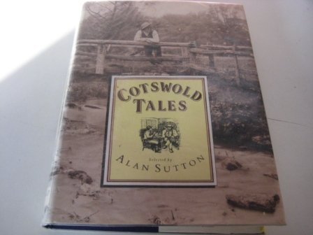 Imagen de archivo de Cotswold Tales a la venta por Archer's Used and Rare Books, Inc.