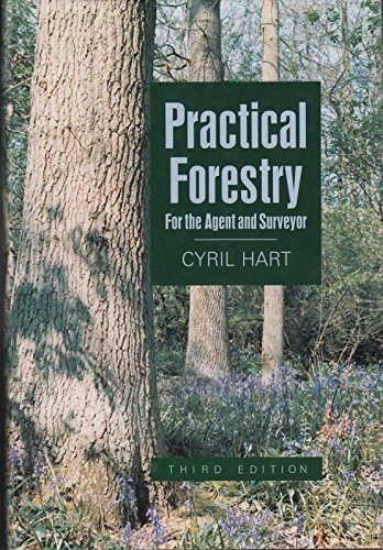 Practical Forestry for the Agent and Surveyor (9780862999629) by Hart, Cyril