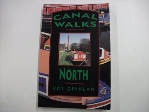 Beispielbild fr Canal Walks: North (Transport/Waterways) zum Verkauf von AwesomeBooks