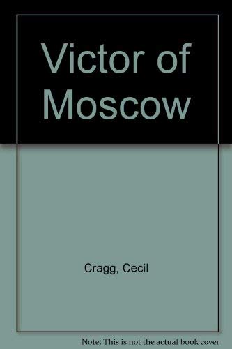 Beispielbild fr Victor of Moscow zum Verkauf von Balfour Books