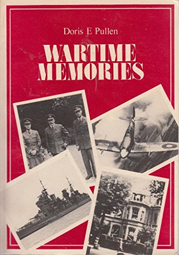 Beispielbild fr Wartime Memories: A Collection of Personal Memories of the Second World War zum Verkauf von WorldofBooks