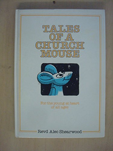 Stock image for Tales of a Church Mouse for sale by WorldofBooks