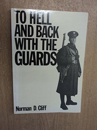 Beispielbild fr To Hell and Back With the Guards zum Verkauf von WorldofBooks