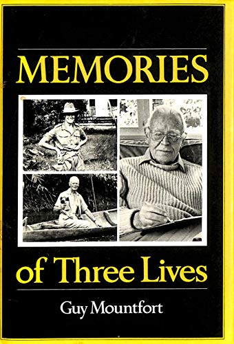 Memories of Three Lives (9780863035548) by Mountfort, Guy