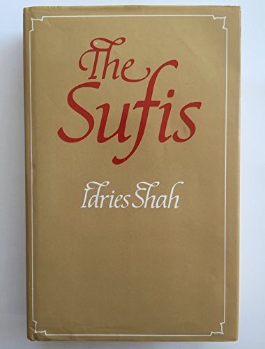 Stock image for The Sufis for sale by Else Fine Booksellers