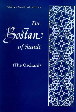 Stock image for Bostan of Saadi (The Orchard) for sale by Montana Book Company