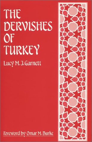 Stock image for The Dervishes of Turkey for sale by Reuseabook