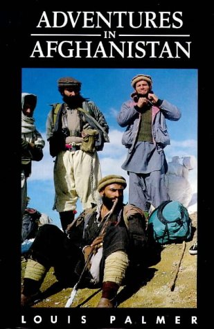 Stock image for Adventures in Afghanistan for sale by Front Cover Books